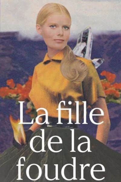 La Fille de la foudre, Gabrielle Boulianne-Tremblay