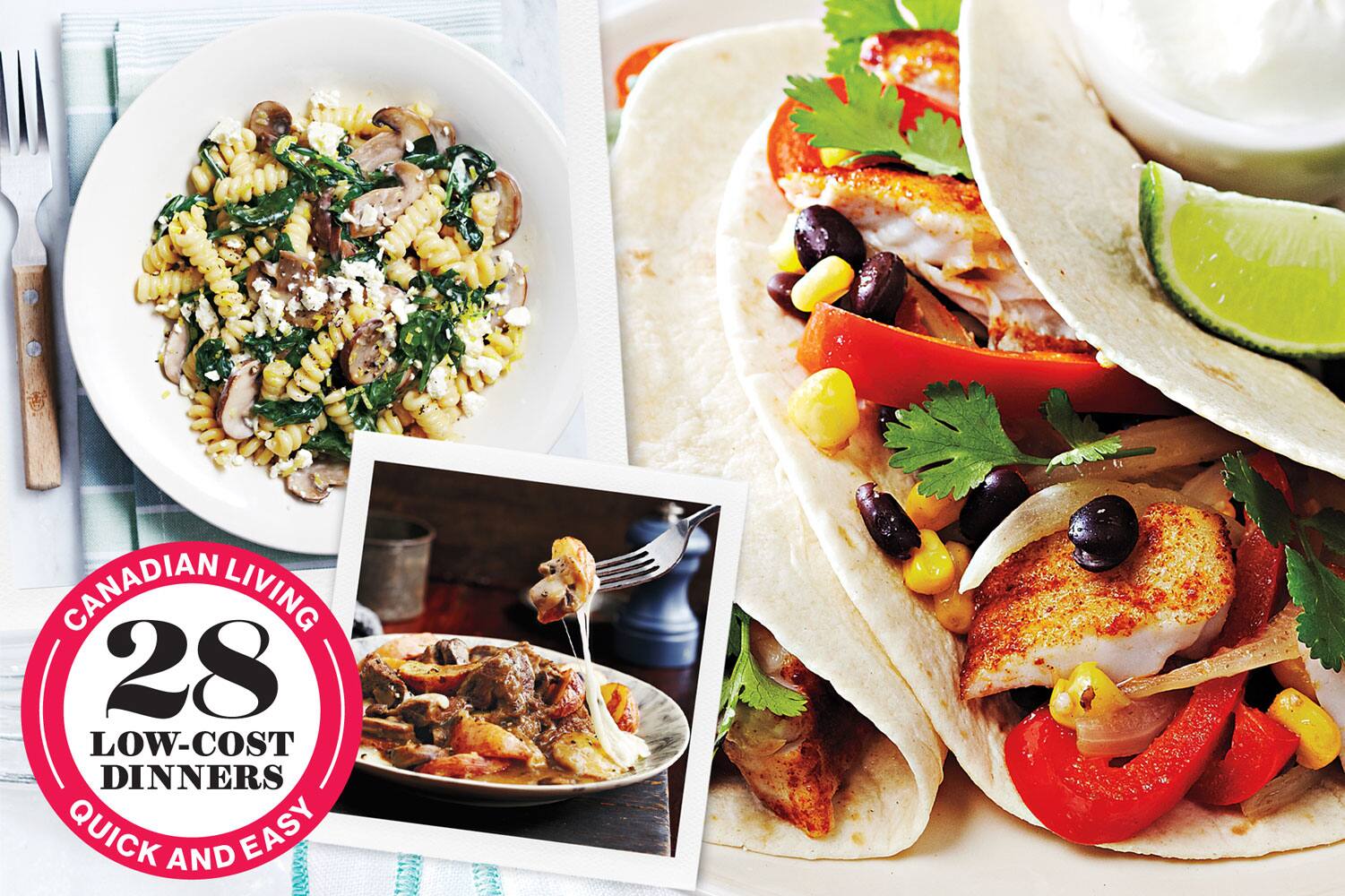 28 deliciously affordable meals Canadian Living