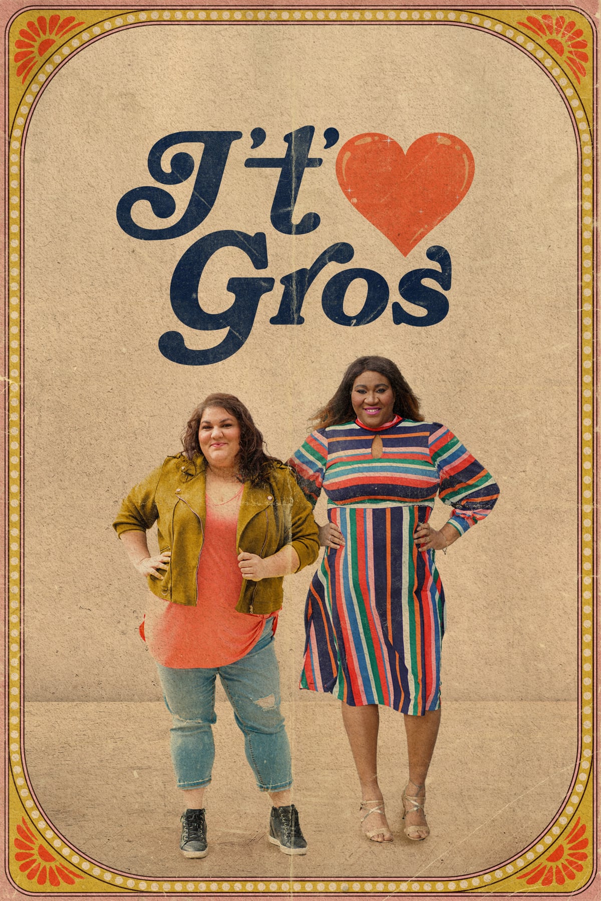 &laquo;J't'aime gros&raquo;: une s&eacute;rie documentaire qui fait &oelig;uvre utile