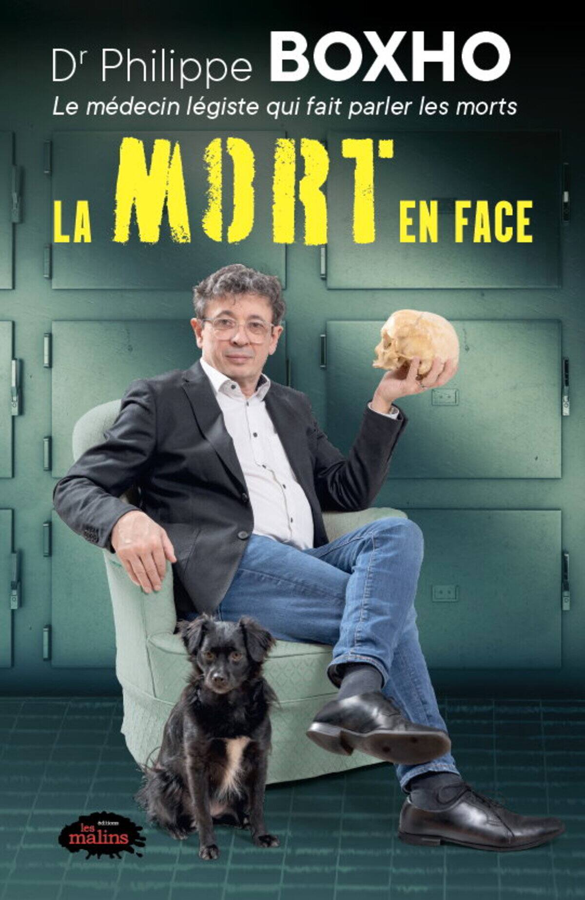 Le médecin légiste qui fait parler les morts: le Dr Philippe Boxho ...