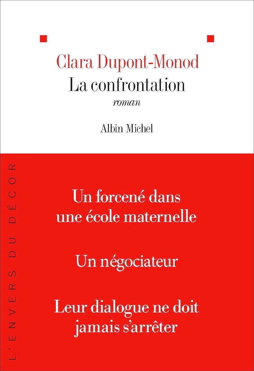 Voici 5 romans à ne pas manquer, dont le dernier de Clara Dupont-Monod, qui offre une joute oratoire jubilatoire