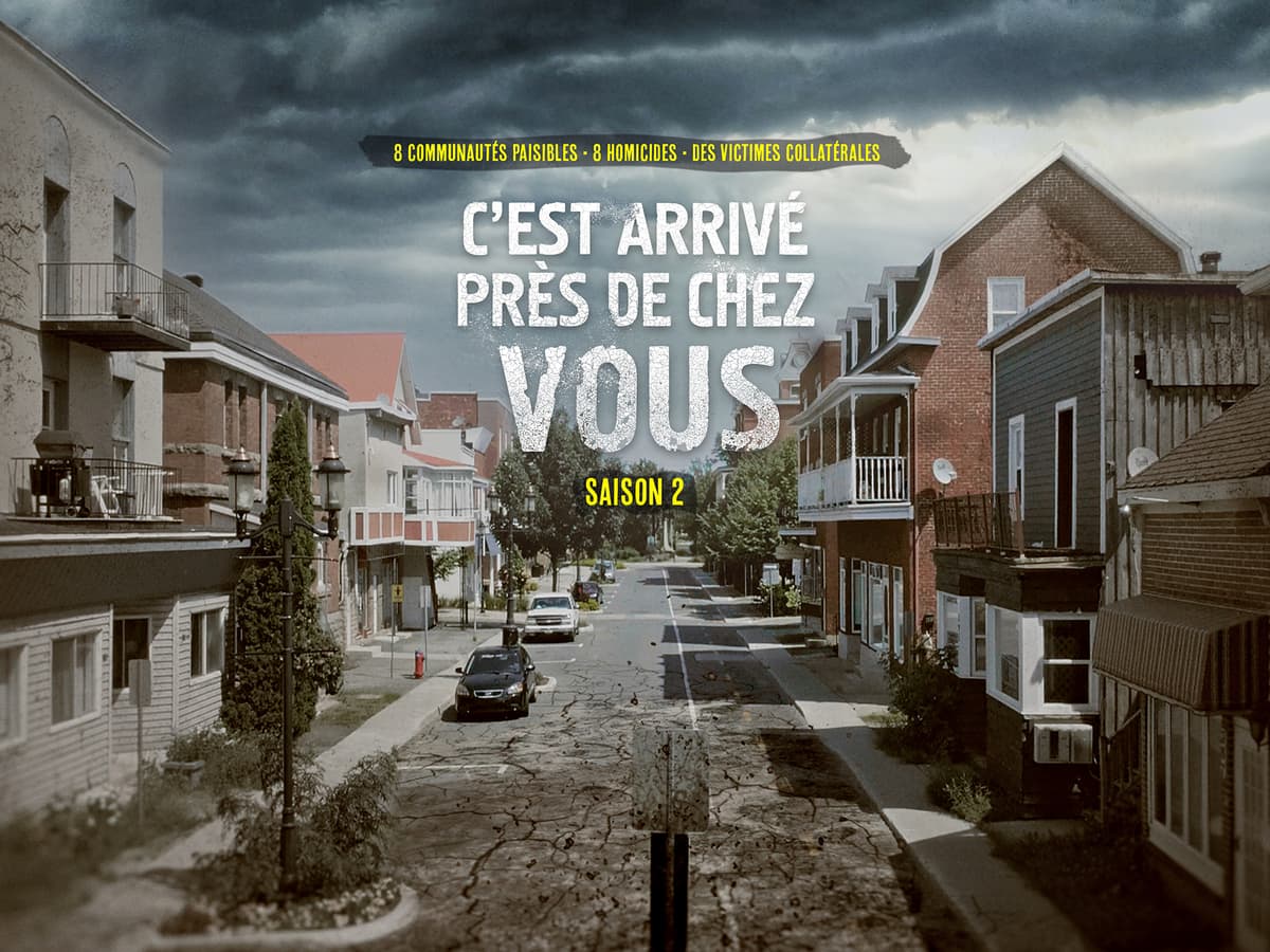 «C’est arrivé près de chez vous» : les nouveaux épisodes reviennent sur