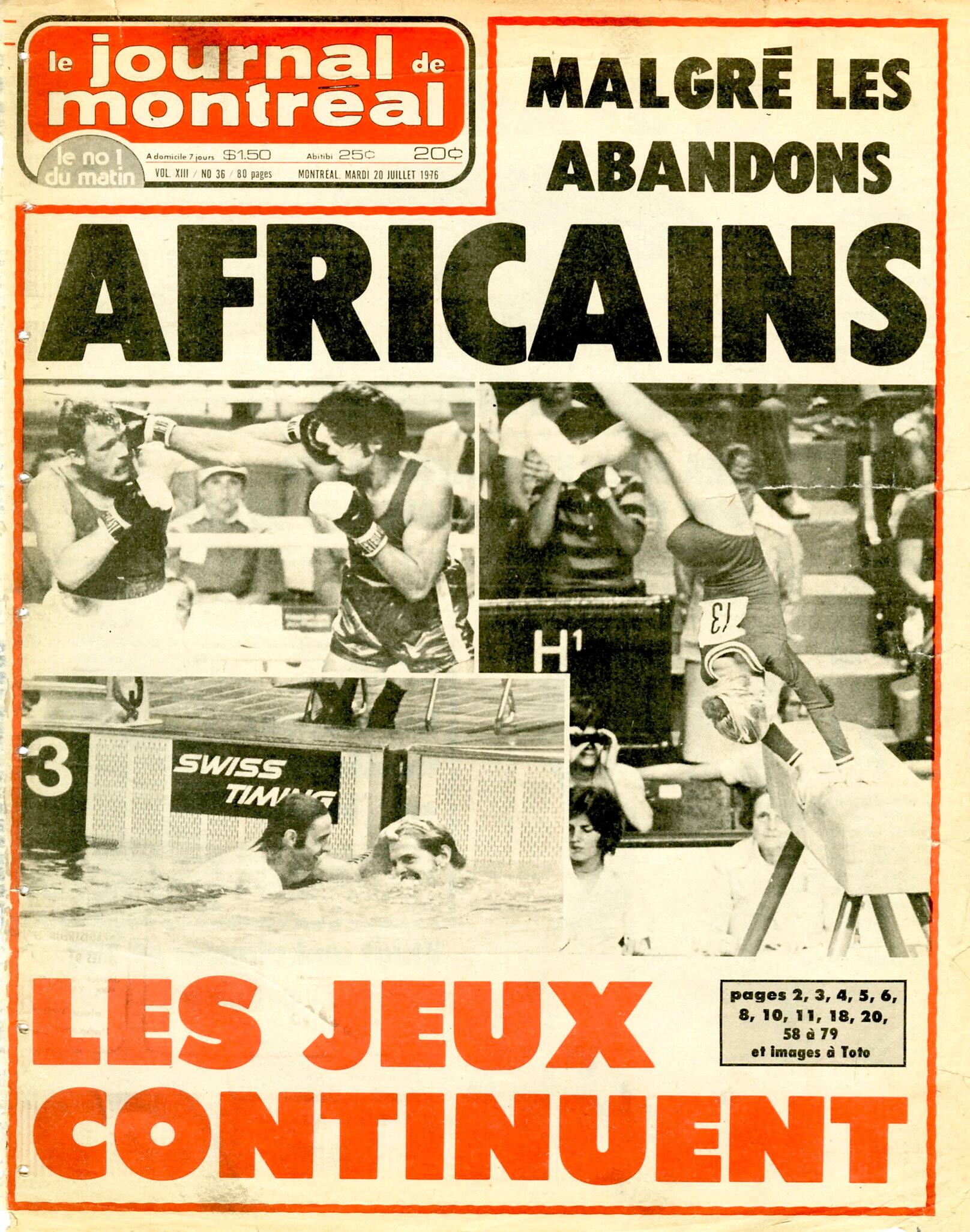 Um artigo do «Journal de Montréal» de 20 de julho de 1976 foi a questão do boicote aos países africanos.