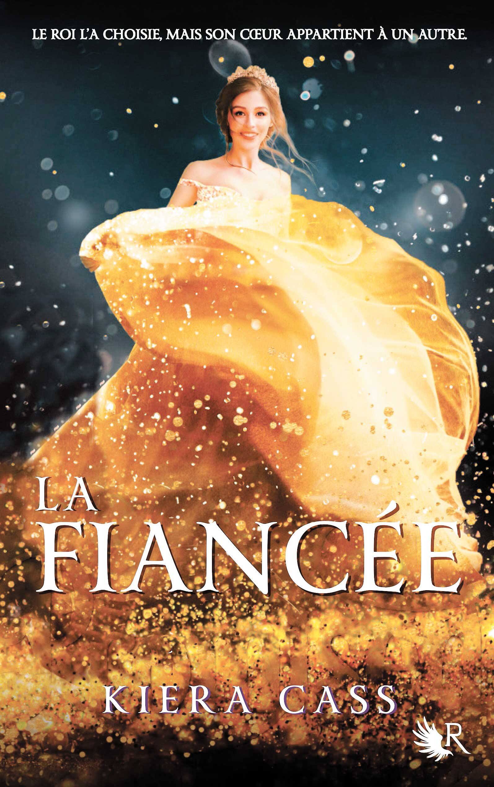 «La Fiancée» de Kiera Cass rivalités au royaume de Corie JDM
