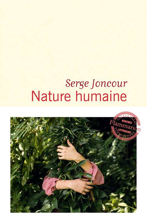 <b><i>Human nature</i></b></p> <p>Serge Joncour<br /> Flammarion editions<br /> 398 pages “/></p> <p> </source></picture> </a></p> <div class=