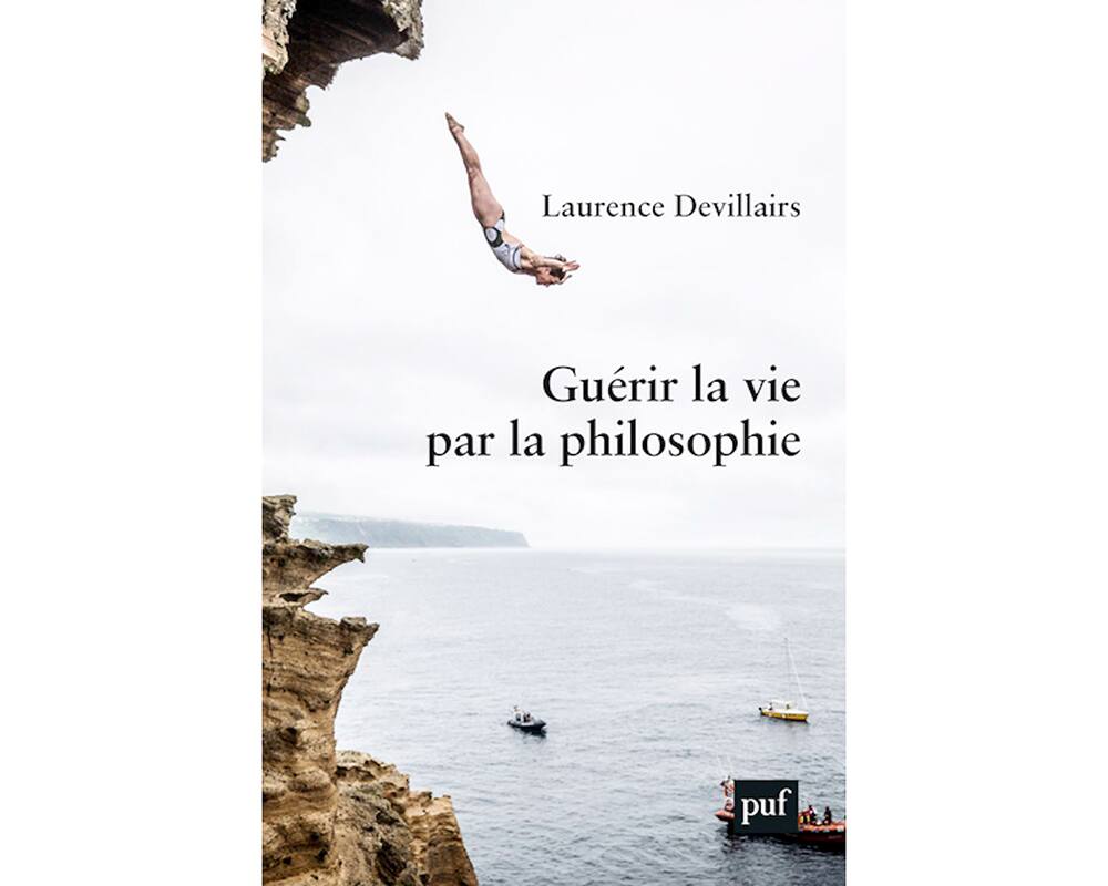Guérir La Vie Par La Philosophie