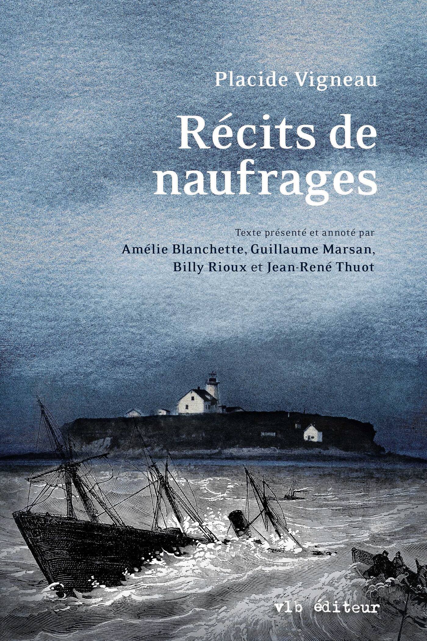 Billy Rioux Zoom sur notre histoire maritime | Le Journal de Montréal