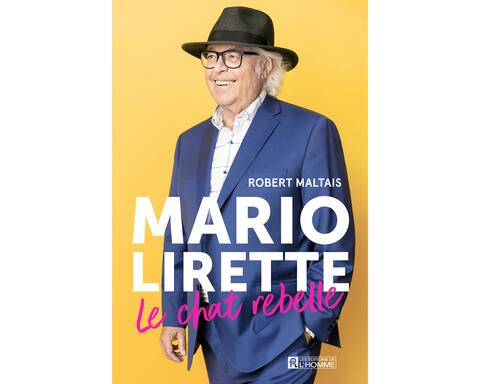<b><i>Mario Lirelle</b></i><br> <b><i>Le chat rebelle</b></i><br> Les Éditions de l’Homme<br> 272 pages