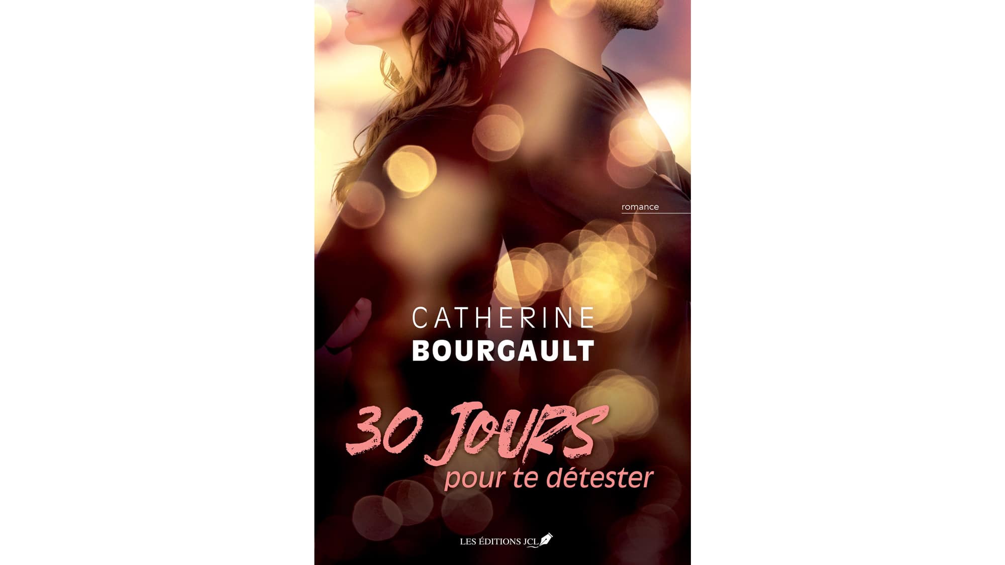 30 jours pour te détester: jouer à l’amoureuse pour un mois | JDM