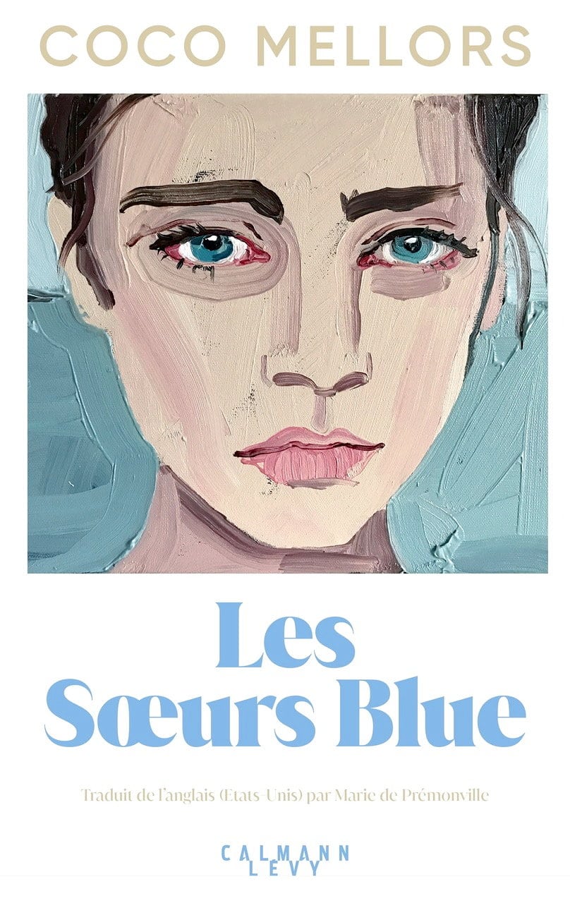 Pourquoi «Les sœurs Blue» est l&rsquo;un des romans les plus addictifs de la saison