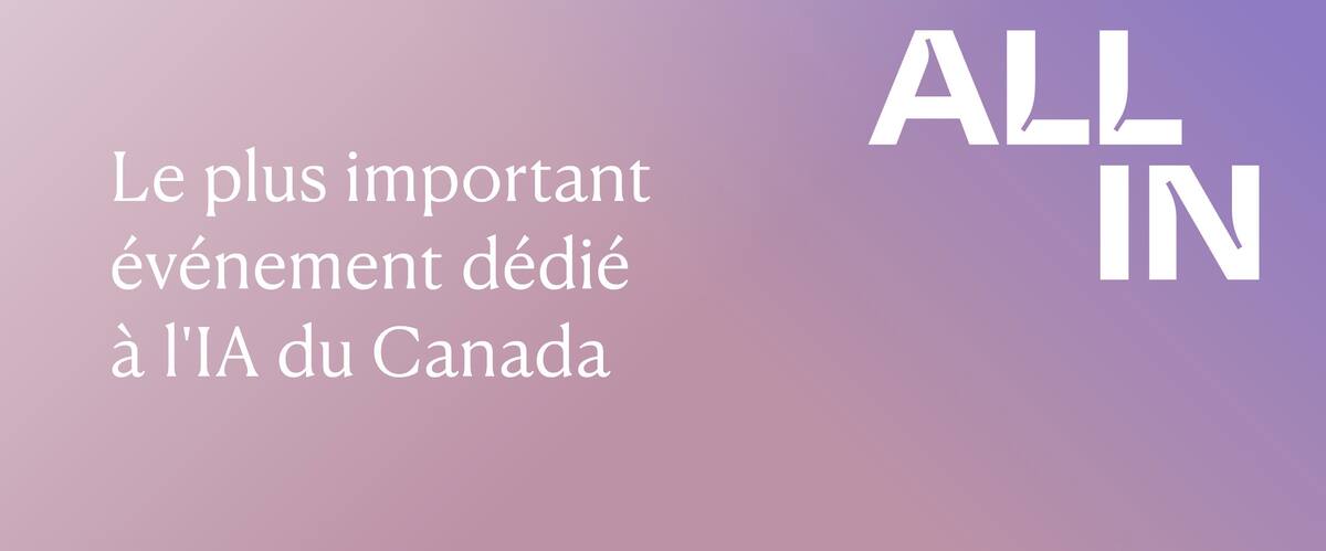 Après «Welcome to Montreal», «All IN» en intelligence artificielle