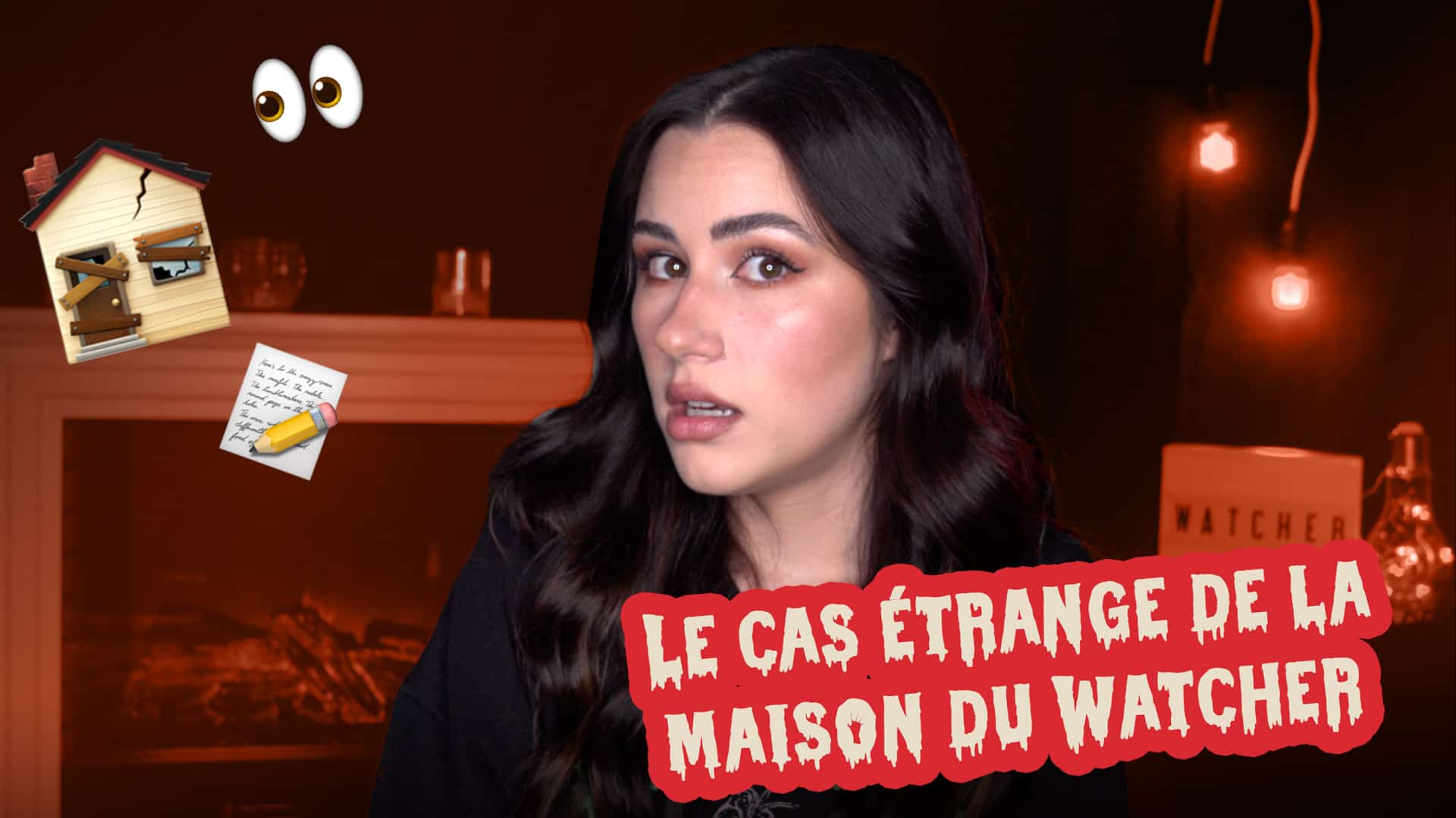 Le cas étrange de la maison du Watcher 