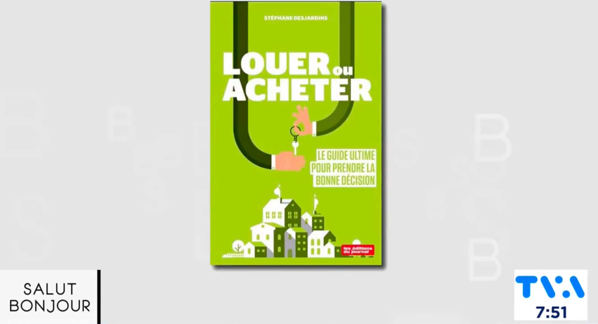 "Louer ou acheter" de Stéphane Desjardins