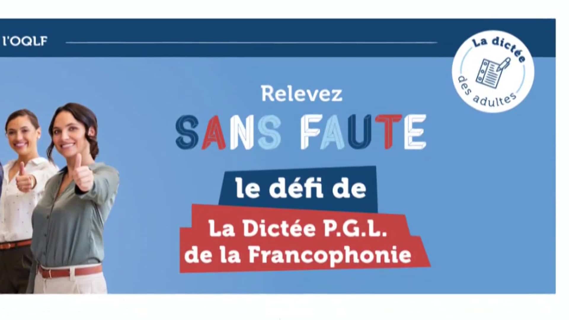 Qui dit français, dit dictée P.G.L