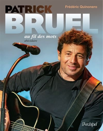 Le parcours unique de Patrick Bruel la passion de la musique et du