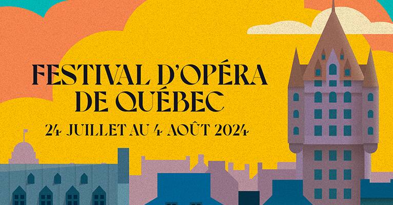 Le Festival d’opéra de Québec, 12 jours de beauté et d’émerveillement | JDQ