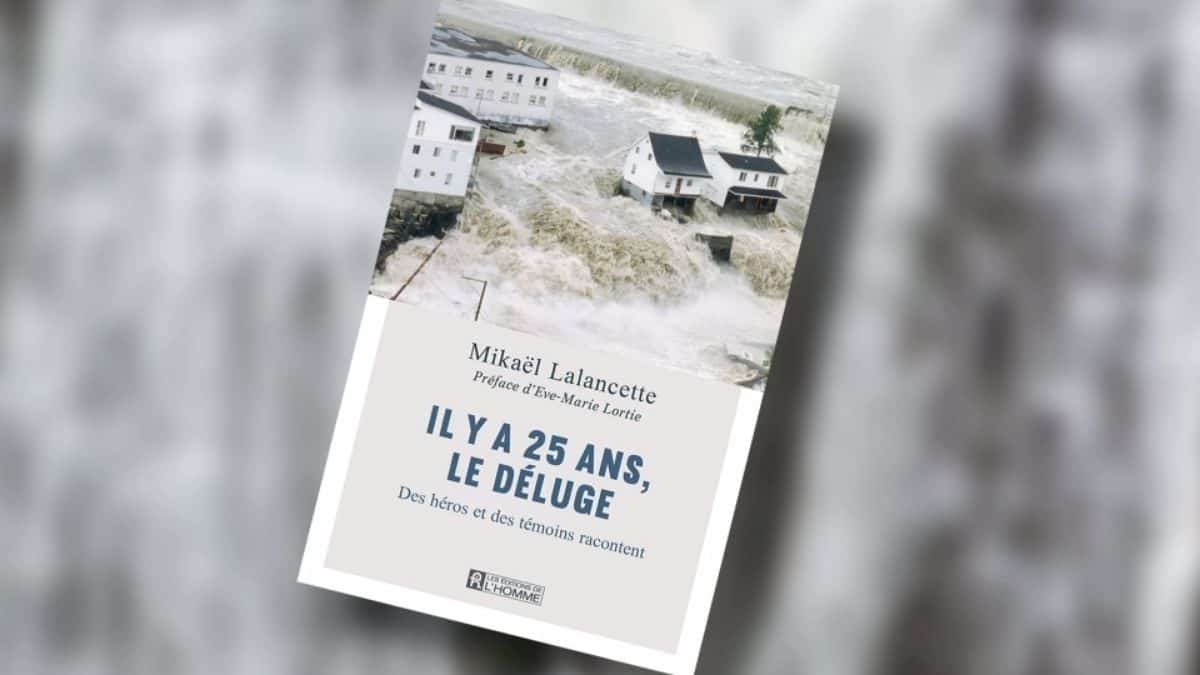 Les 25 ans du déluge du Saguenay