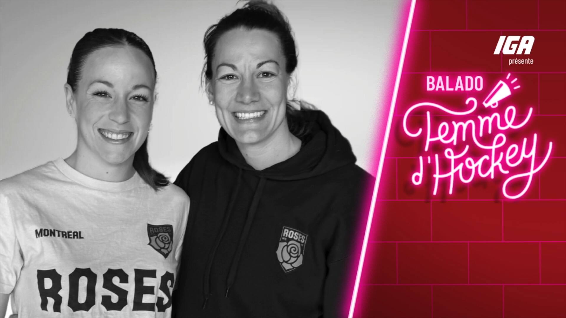 «Femme d'Hockey»: Dans la maison des Roses avec Mégane Sauvé et Gabrielle Lambert