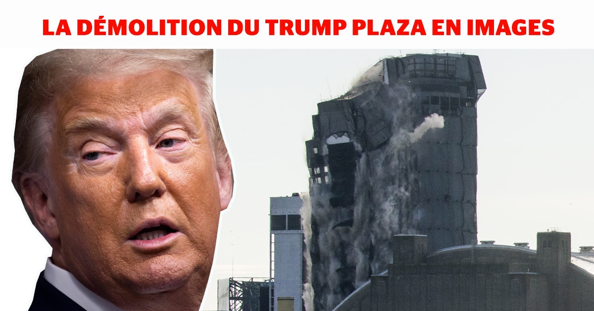 Voyez le Trump Plaza se faire démolir