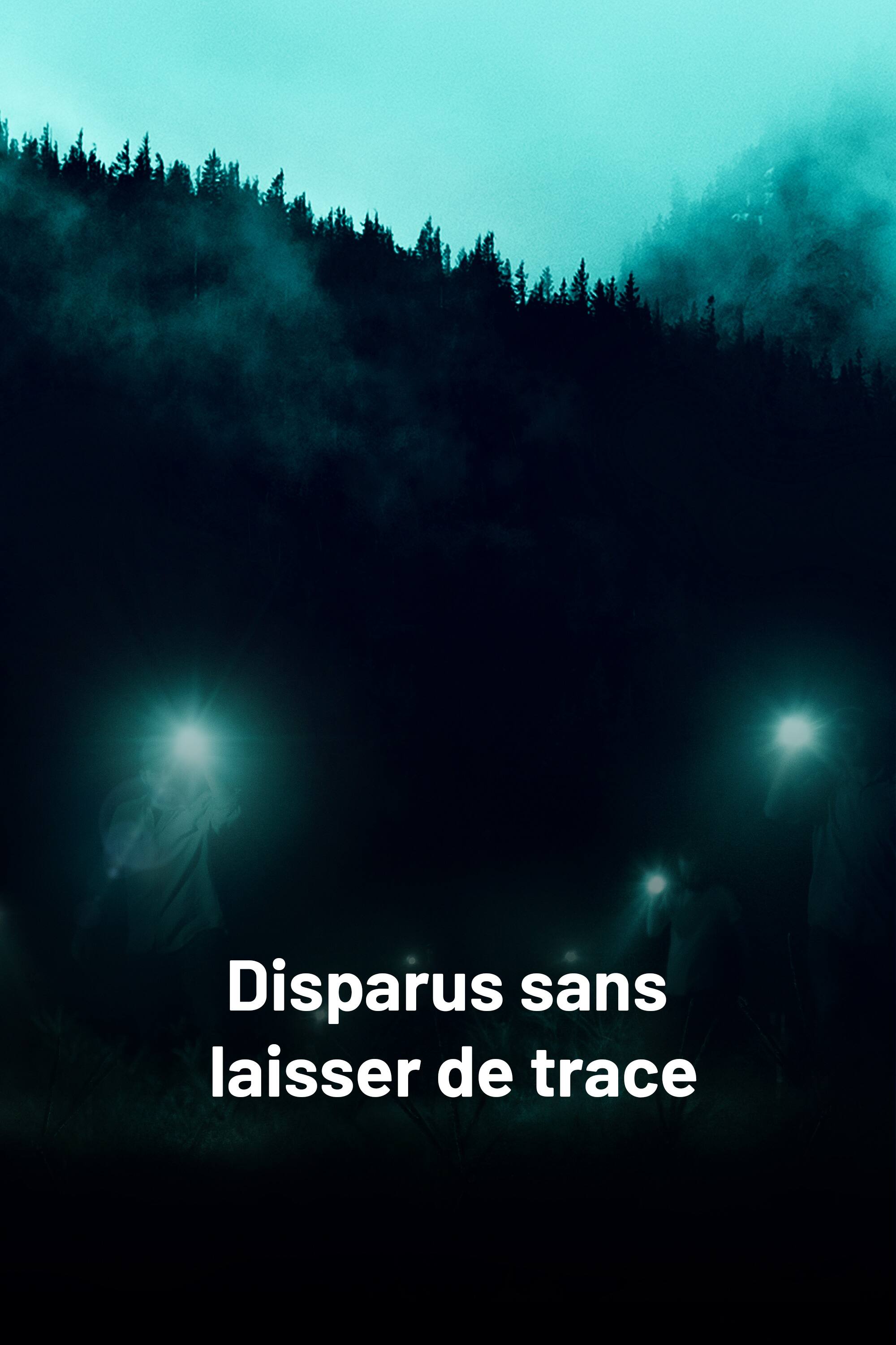 Disparus sans laisser de trace