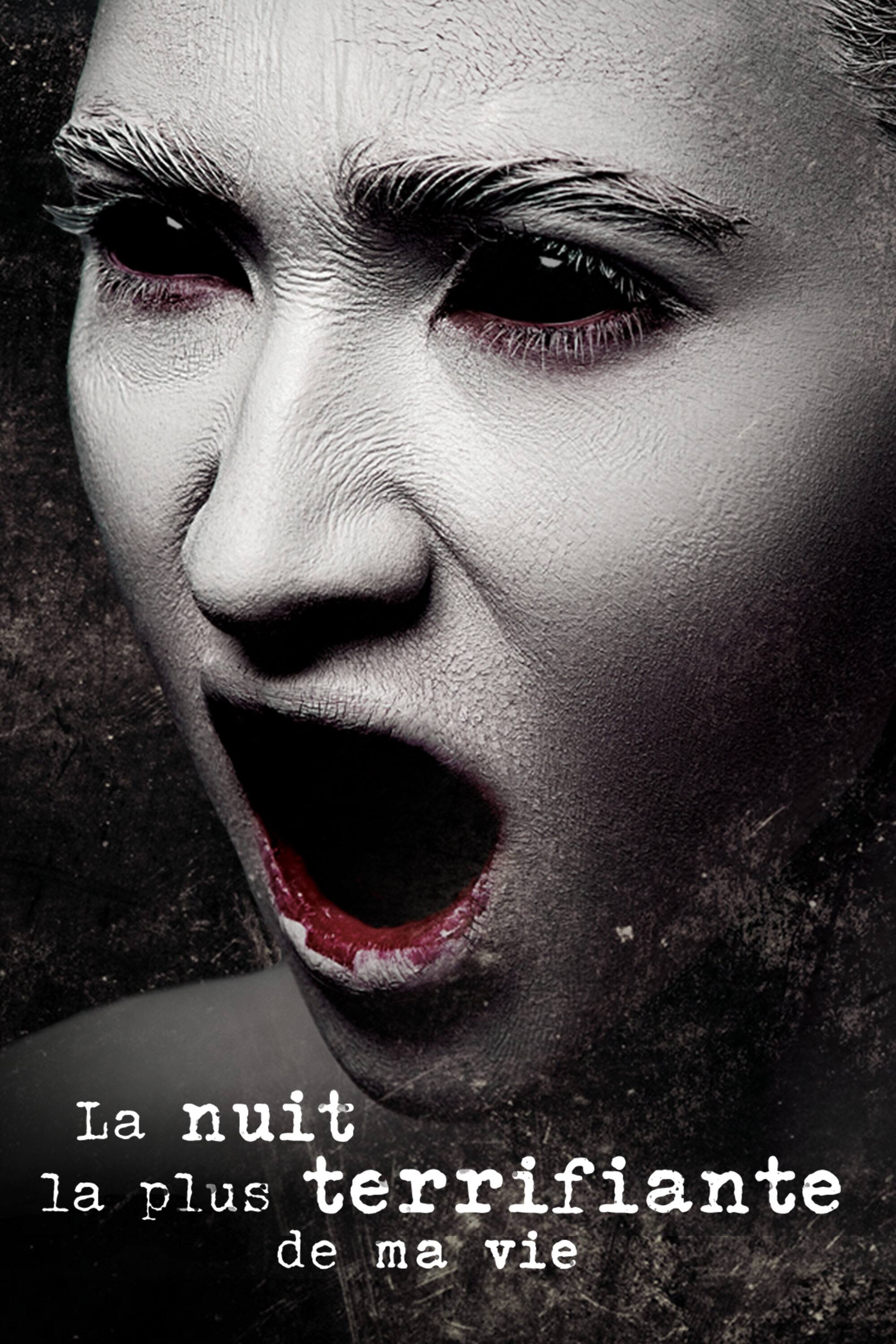 La nuit la plus terrifiante de ma vie