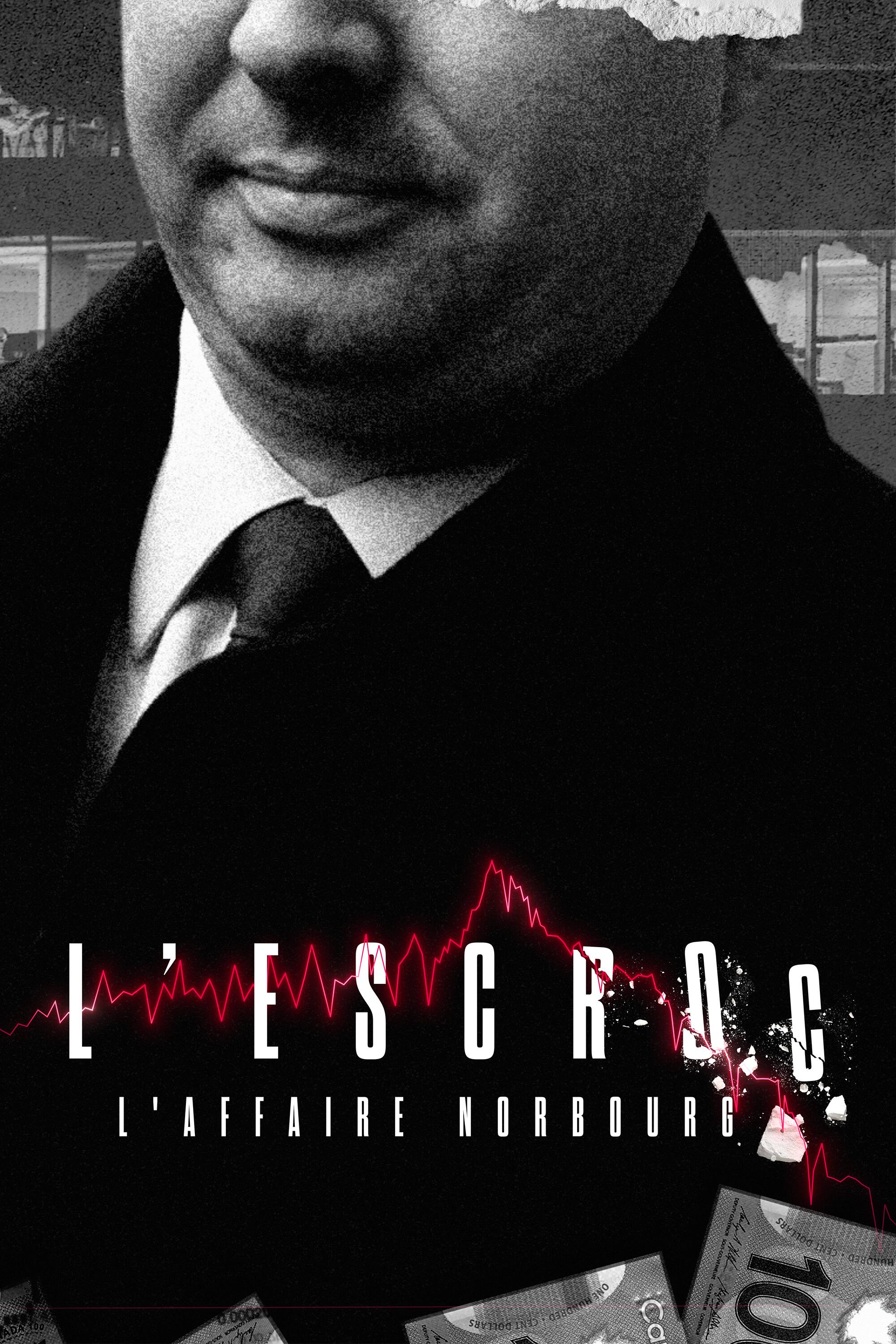 L'escroc : l'affaire Norbourg