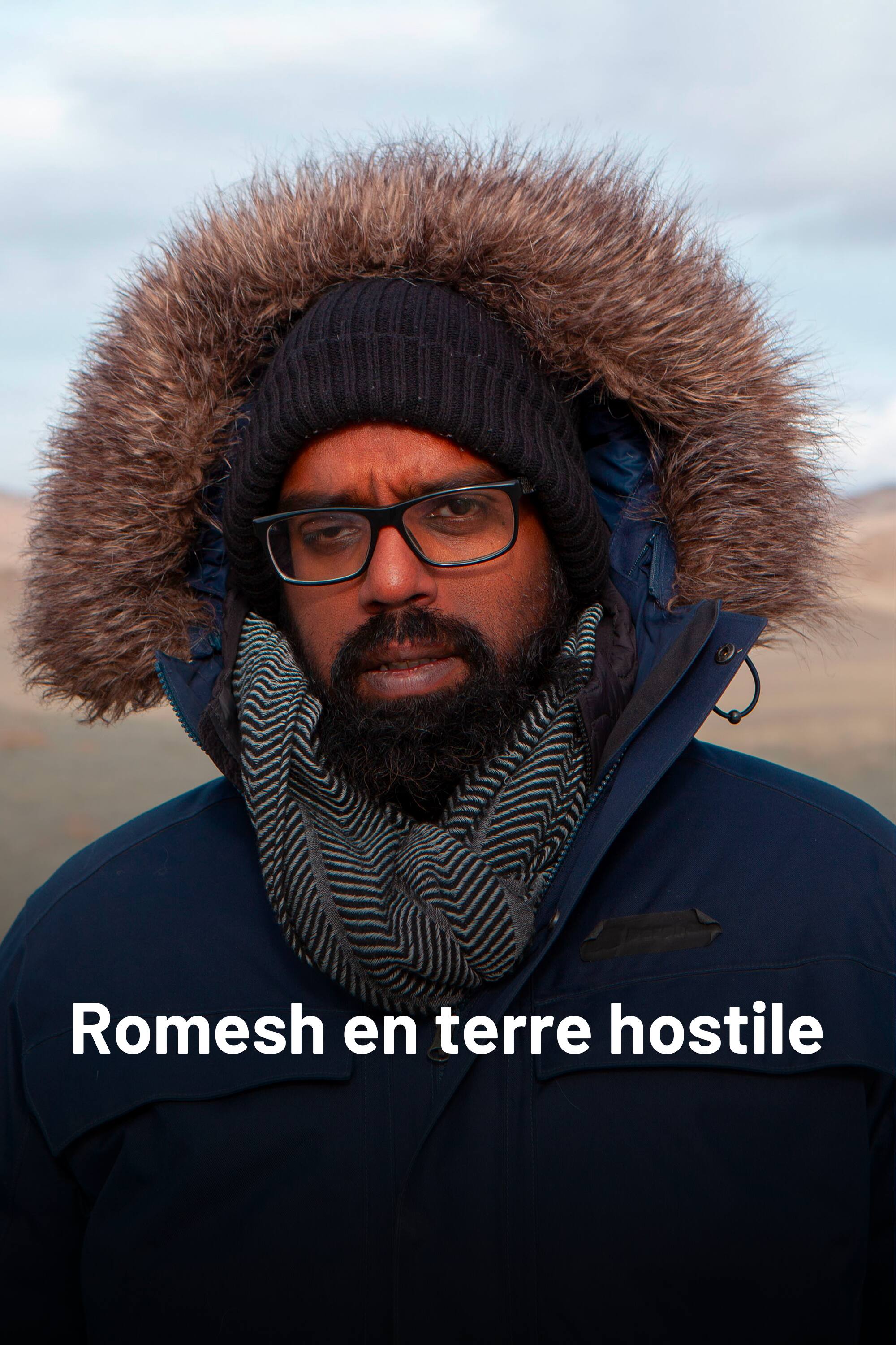 Romesh en terre hostile