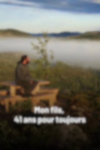 Mon fils, 41 ans pour toujours