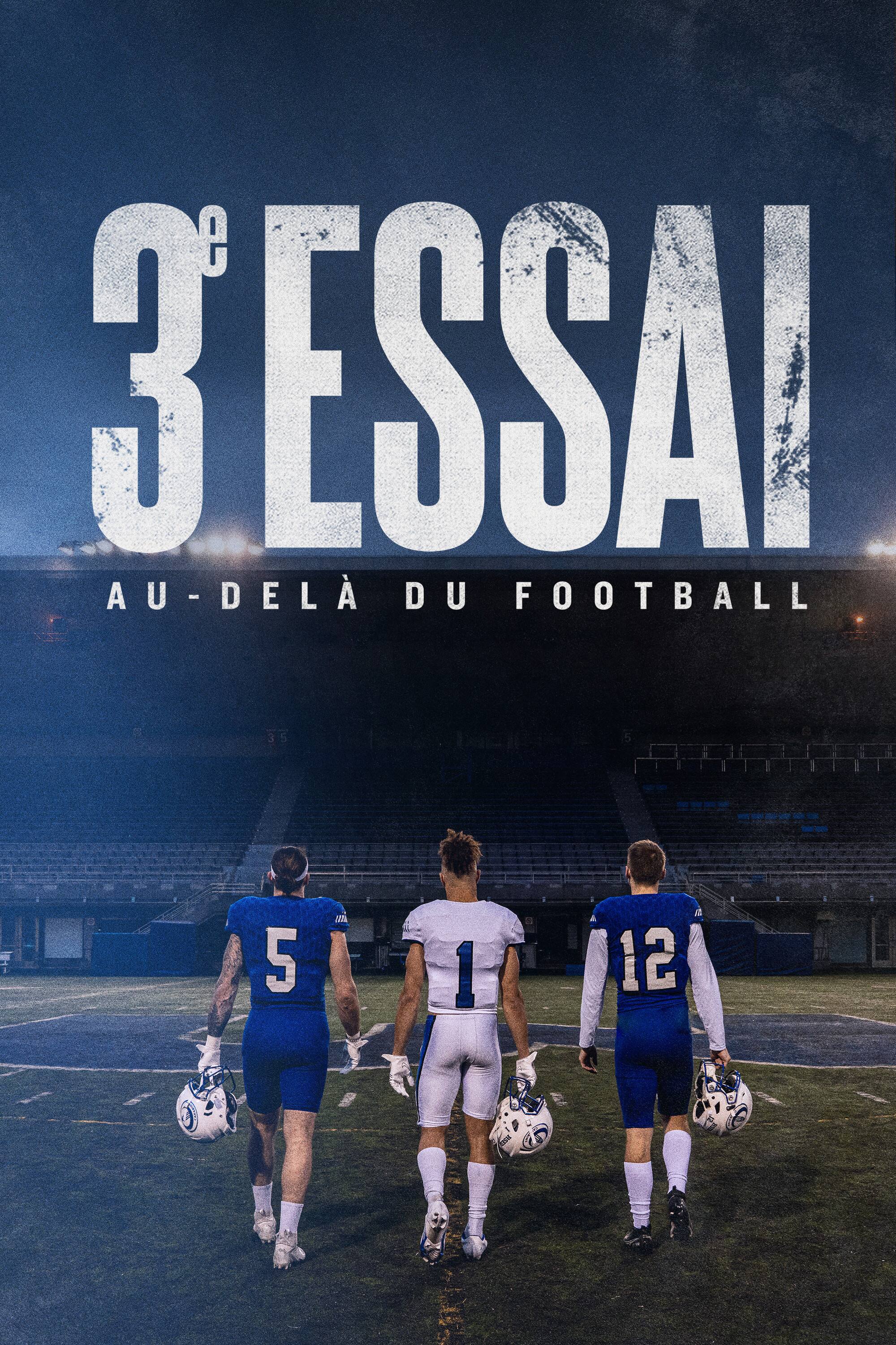 3e Essai : au-delà du football