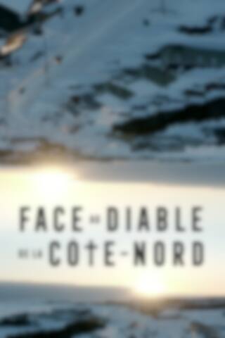 Face au diable de la côte-nord