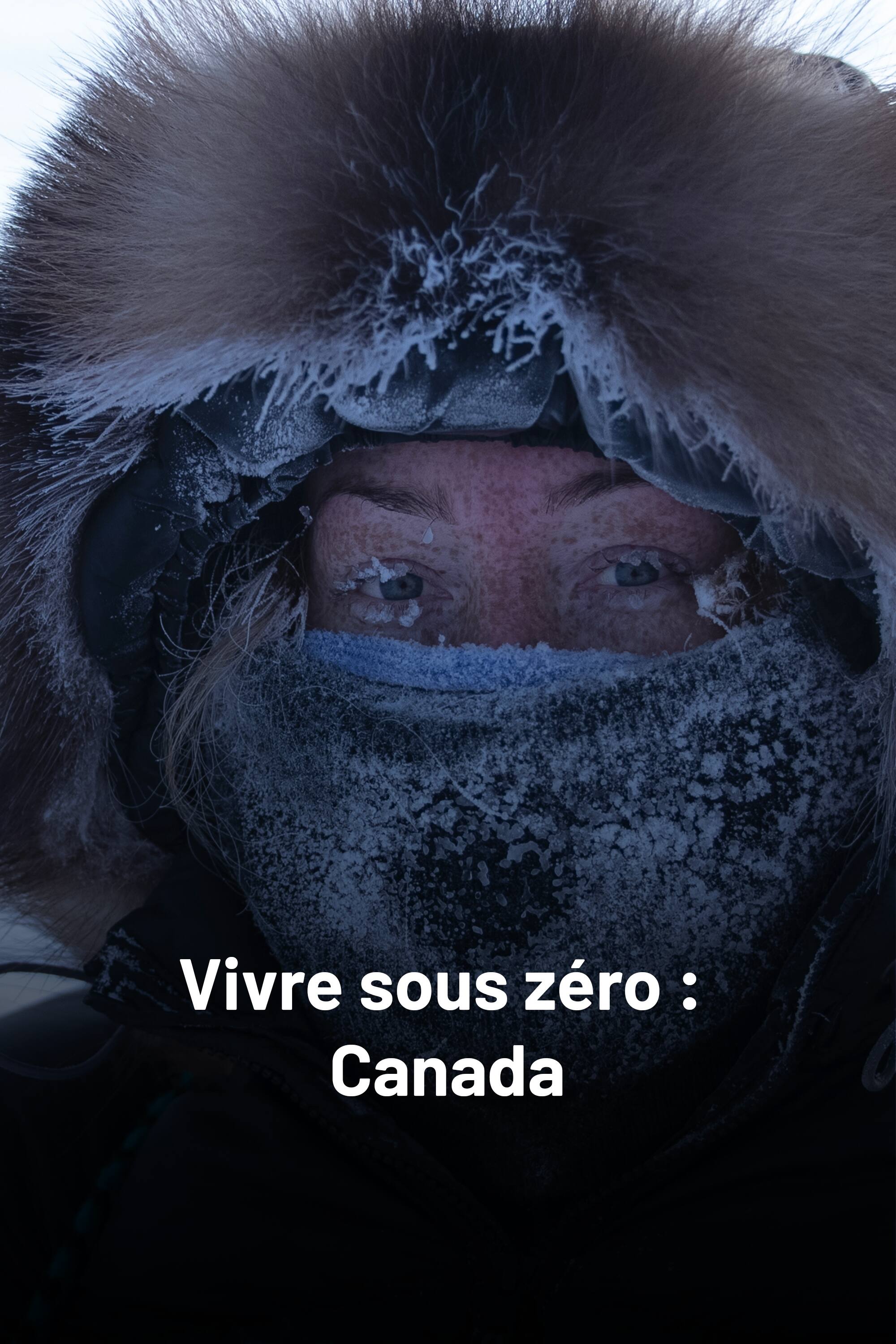 Vivre sous zéro : Canada