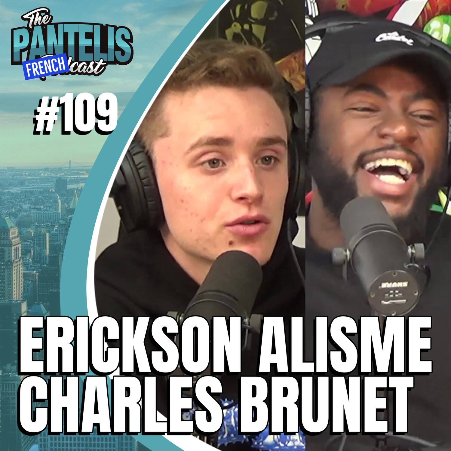#109 - Erickson Alisme et Charles Brunet | Le Frenchcast | QUB | QUB radio