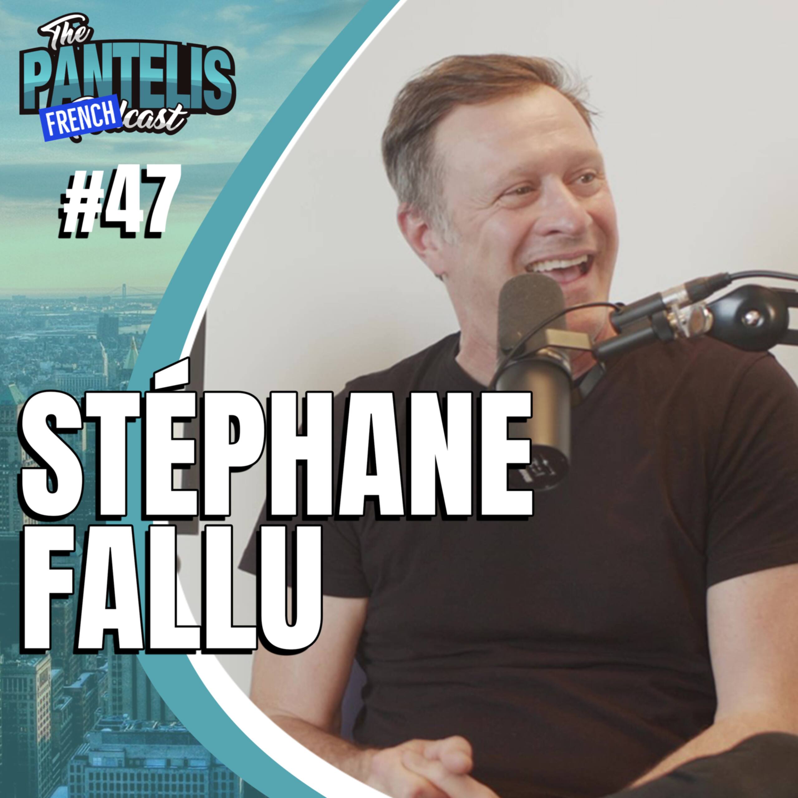 #47 - Stéphane Fallu | Le Frenchcast | QUB | QUB radio